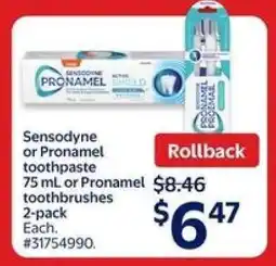 Walmart Sensodyne or Pronamel toothpaste 75 mL or Pronamel toothbrushes 2-pack offer