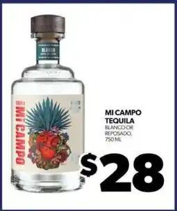 Real Canadian Liquorstore MI CAMPO TEQUILA offer