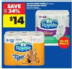 Real Canadian Superstore Royale Tiger Towels or Bathroom Tissue offer