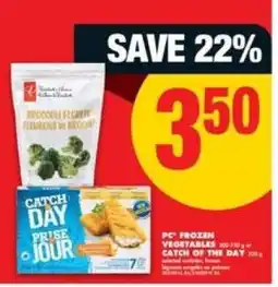 No Frills PC Frozen Vegetables / Catch of the Day offer