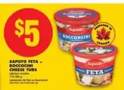 No Frills SAPUTO FETA or BOCCONCINI CHEESE TUBS offer