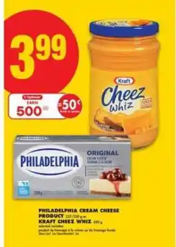 No Frills PHILADELPHIA CREAM CHEESE / KRAFT CHEEZ WHIZ offer