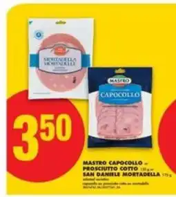 No Frills MAESTRO CAPOCOLLO / PROSCIUTTO COTTO / SAN DANIELE MORTADELLA offer