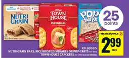 Food Basics Kellogg's Nutri Grain Bars, Rice Krispies Squares, Pop-Tarts, Town House Crackers offer