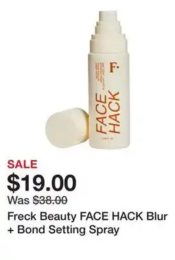 Sephora Freck Beauty FACE HACK Blur + Bond Setting Spray offer