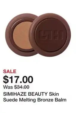 Sephora SIMIHAZE BEAUTY Skin Suede Melting Bronze Balm offer