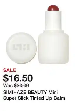 Sephora SIMIHAZE BEAUTY Mini Super Slick Tinted Lip Balm offer