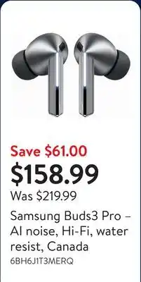 Walmart Samsung Buds3 Pro – AI noise, Hi-Fi, water resist, Canada offer