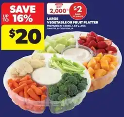Real Canadian Superstore Large vegetable or fruit platter offer
