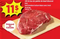 Maxi RÔTI DE BAS DE PALETTE DE BŒUF DÉSOSSÉ FRAIS | BEEF BONELESS BOTTOM BLADE ROAST, FRESH, 24,25/KG offer