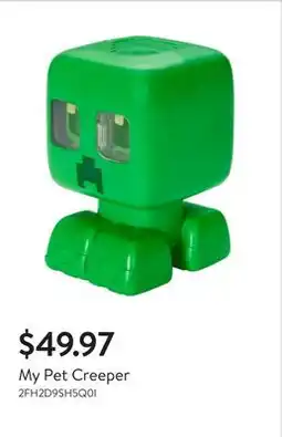 Walmart My Pet Creeper offer