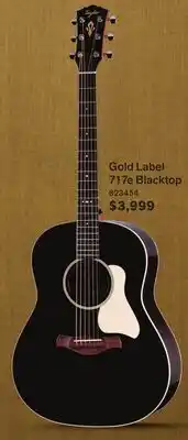 Long & McQuade TAYLOR GOLD LABEL 717E BLACKTOP offer