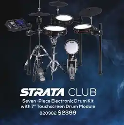 Long & McQuade STRATA CLUB SEVEN-PIECE ELECTRONIC DRUM KIT WITH 7 TOUCHSCREEN DRUM MODULE offer