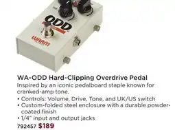 Long & McQuade WA-ODD HARD-CLIPPING OVERDRIVE PEDAL offer
