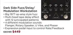 Long & McQuade KEELEY ELECTRONICS DARK SIDE FUZZ/DELAY/MODULATION WORKSTATION offer