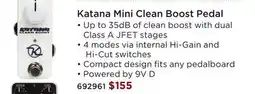 Long & McQuade KEELEY KATANA MINI CLEAN BOOST PEDAL offer