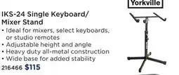 Long & McQuade YORKVILLE IKS-24 SINGLE KEYBOARD/MIXER STAND offer