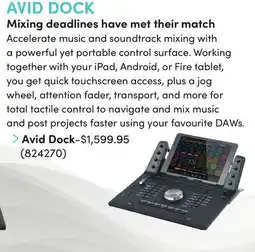 Long & McQuade AVID DOCK MIXING DEADLINES HAVE MET THEIR MATCH offer