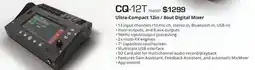 Long & McQuade CQ-12T ULTRA-COMPACT 12IN/8OUT DIGITAL MIXER offer