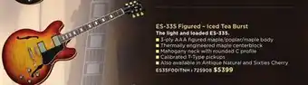 Long & McQuade GIBSON ES-335 FIGURED – ICED TEA BURST offer