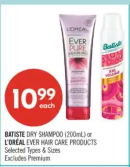 Shoppers Drug Mart BATISTE DRY SHAMPOO (200 ML) OR L'ORÉAL EVER HAIR CARE PRODUCTS offer