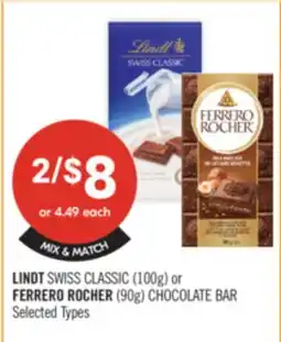 Shoppers Drug Mart LINDT SWISS CLASSIC (100g) or FERRERO ROCHER (90g) CHOCOLATE BAR offer