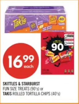Shoppers Drug Mart SKITTLES & STARBURST FUN SIZE TREATS (90's) or TAKIS ROLLED TORTILLA CHIPS (40's) offer