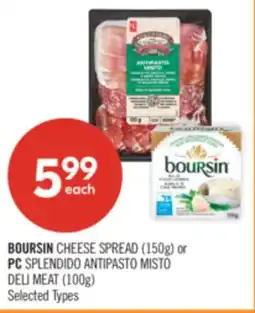 Shoppers Drug Mart BOURSIN CHEESE SPREAD (150g) or PC SPLENDIDO ANTIPASTO MISTO DELI MEAT (100g) offer
