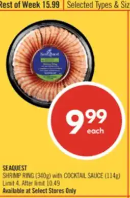 Shoppers Drug Mart SEAQUEST SHRIMP RING, 340g with COCKTAIL SAUCE, 114g offer