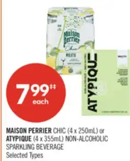 Shoppers Drug Mart MAISON PERRIER CHIC (4 x 250mL) or ATYPIQUE (4 x 355mL) NON-ALCOHOLIC SPARKLING BEVERAGE offer