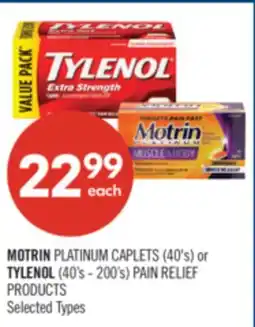 Shoppers Drug Mart MOTRIN PLATINUM CAPLETS (40's) or TYLENOL (40's - 200's) PAIN RELIEF PRODUCTS offer
