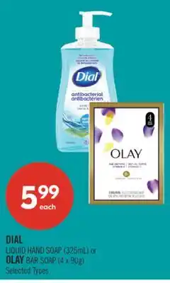Shoppers Drug Mart DIAL LIQUID HAND SOAP (325mL) or OLAY BAR SOAP (4 x 90g) offer