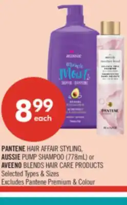 Shoppers Drug Mart PANTENE HAIR AFFAIR STYLING, AUSSIE PUMP SHAMPOO (778mL) or AVEENO BLENDS HAIR CARE PRODUCTS offer