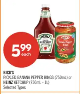 Shoppers Drug Mart BICK'S PICKLED BANANA PEPPER RINGS (750mL) or HEINZ KETCHUP (750mL - 1L) offer