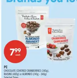 Shoppers Drug Mart PC CHOCOLATE COVERED CRANBERRIES (340g), RAISINS (400g) or ALMONDS (240g - 340g) offer