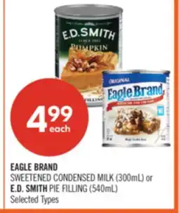 Shoppers Drug Mart EAGLE BRAND SWEETENED CONDENSED MILK (300mL) or E.D. SMITH PIE FILLING (540mL) offer