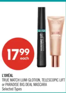 Shoppers Drug Mart L'ORÉAL TRUE MATCH LUMI GLOTION, TELESCOPIC LIFT or PARADISE BIG DEAL MASCARA offer