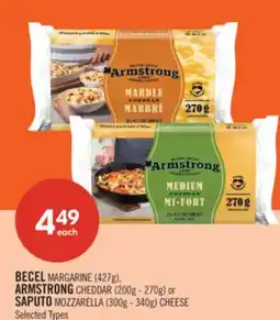 Shoppers Drug Mart BECEL MARGARINE (427g), ARMSTRONG CHEDDAR (200g - 270g) or SAPUTO MOZZARELLA (300g - 340g) CHEESE offer