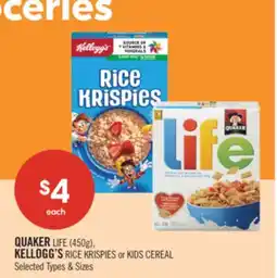 Shoppers Drug Mart QUAKER LIFE (450g), KELLOGG'S RICE KRISPIES or KIDS CEREAL offer