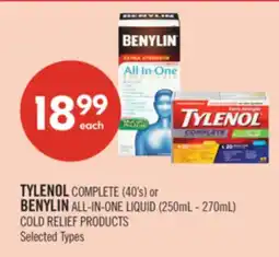 Shoppers Drug Mart TYLENOL COMPLETE (40's) or BENYLIN ALL-IN-ONE LIQUID (250mL - 270mL) COLD RELIEF PRODUCTS offer