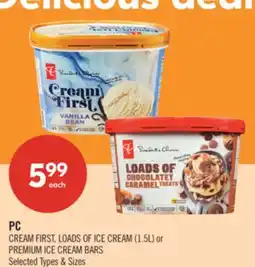 Shoppers Drug Mart PC CREAM FIRST, LOADS OF ICE CREAM (1.5L) or PREMIUM ICE CREAM BARS offer