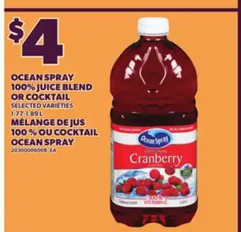 Independent City Market OCEAN SPRAY 100% JUICE BLEND OR COCKTAIL, 1.77-1.89 L offer