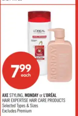 Shoppers Drug Mart AXE STYLING, MONDAY or L'OREAL HAIR EXPERTISE HAIR CARE PRODUCTS offer