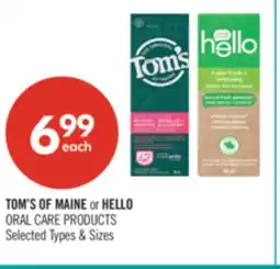 Shoppers Drug Mart TOM'S OF MAINE or HELLO ORAL CARE PRODUCTS offer