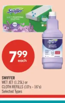 Shoppers Drug Mart SWIFFER WET JET (1.25L) or CLOTH REFILLS (10's - 16's) offer