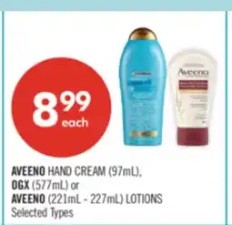 Shoppers Drug Mart AVEENO HAND CREAM (97mL), OGX (577mL) or AVEENO (221mL - 227mL) LOTIONS offer