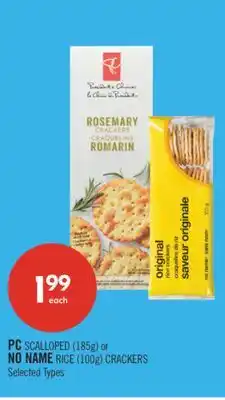 Shoppers Drug Mart PC SCALLOPED (185g) or NO NAME RICE (100g) CRACKERS offer