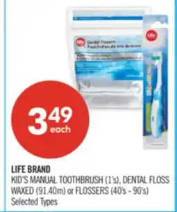 Shoppers Drug Mart LIFE BRAND KID'S MANUAL TOOTHBRUSH (1's), DENTAL FLOSS WAXED (91.40m) or FLOSSERS (40's - 90's) offer
