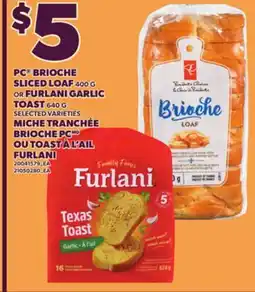 Independent City Market PC BRIOCHE SLICED LOAF 400 G OR FURLANI GARLIC TOAST 640 G offer