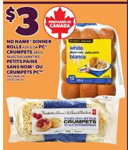 Independent City Market NO NAME DINNER ROLLS, 420 G OR PC CRUMPETS, 284 G offer